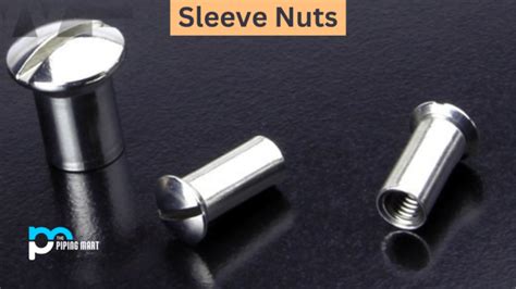 What is Sleeve Nut?