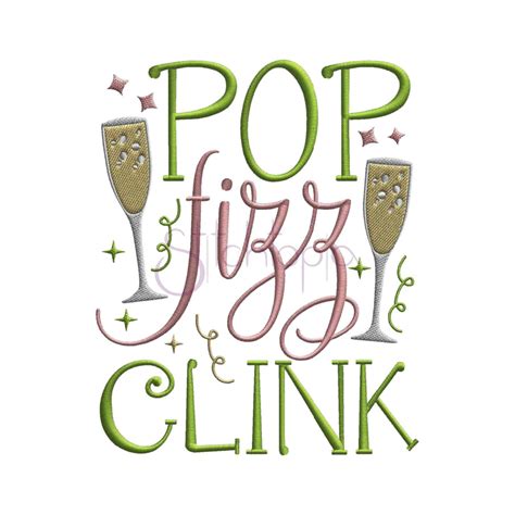 Pop Fizz Clink Embroidery Design - Stitchtopia