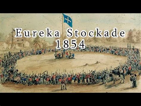 The Eureka Stockade Australia Rebellion Youtube