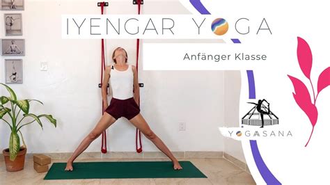 Iyengar Yoga Anf Nger Klasse Nach Geets S Iyengar Youtube