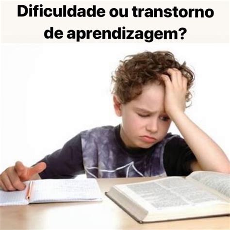 Dificuldade Ou Transtorno De Aprendizagem