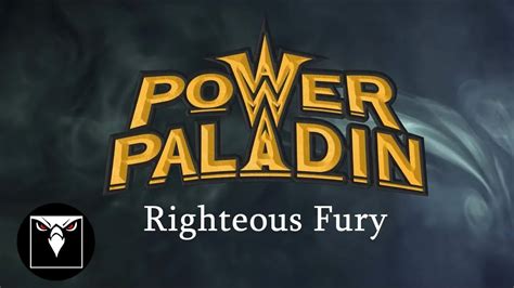 Power Paladin Righteous Fury Official Playthrough Video Youtube