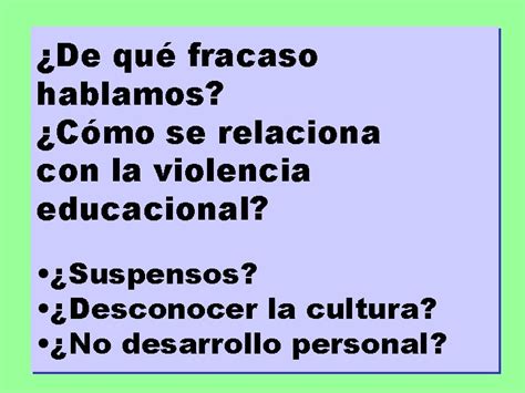 Fracaso Estudiantil Y Violencia Violencia Y Fracaso Escolar