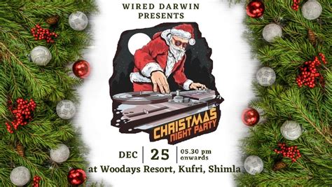 Christmas Dj Party Kufri Shimla Woodays Resort Simla December