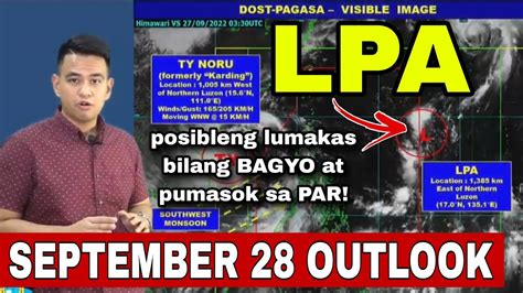 LPA MAGIGING BAGYO BA PAGASA WEATHER UPDATE TODAY ULAT PANAHON