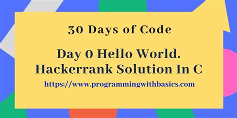 Day 0 Hello World In C Hackerrank Solution 30 Days Of Code