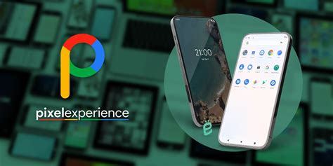 Pixel Experience A Complete Guide To Google S Android Customization