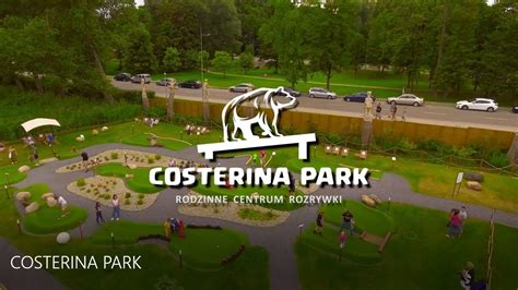 Costerina Park Rodzinne Centrum Rozrywki W Ko Cierzynie Youtube