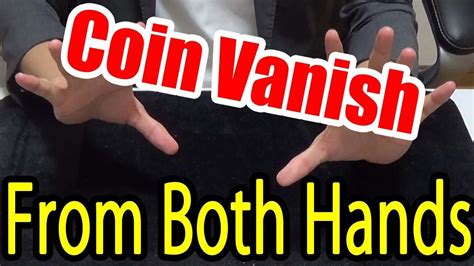 Coin Tricks Revealedcoin Vanish From Both Handsuhm Youtube