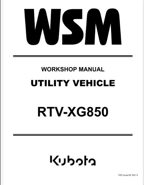 Kubota Rtv Xg Utility Vehicle Workshop Service Repair Manual