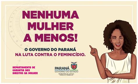 Campanha “nenhuma Mulher A Menos Na Luta Contra O Feminicídio