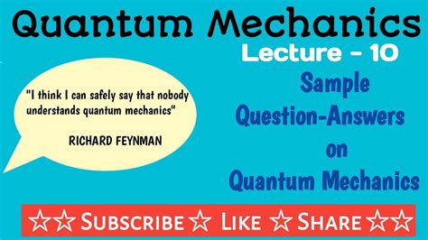 Physics Quantum Mechanics Lecture 10 Sample Question Answers On