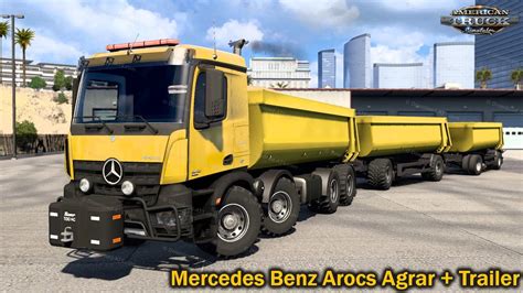 Mercedes Benz Arocs Agrar Kipper Trailer V X For Ats