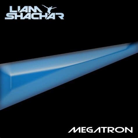 Megatron By Liam Shachar On Amazon Music Amazon