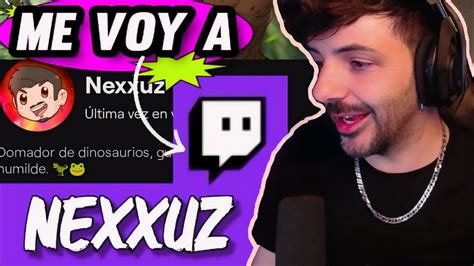 La Gran Noticias Nexxuzhd En Twitch Se Nos Va El Jefe Nuevo