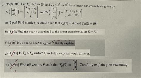 Solved 15 Points Let Ta R2→r3 And Tb R3→r2 Be A Linear