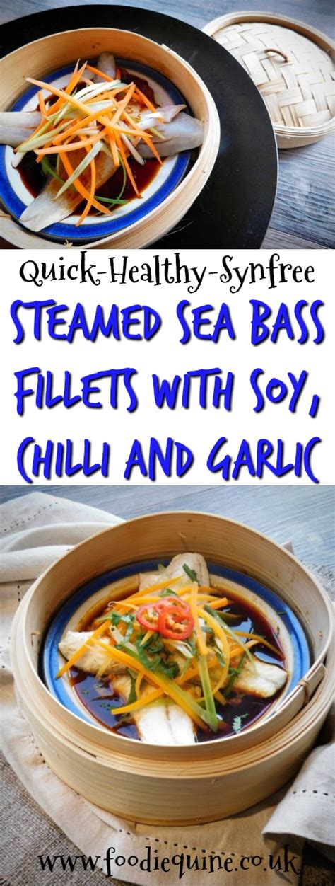 Steamed Sea Bass Fillets With Soy Chilli And Garlic Foodie Quine Edible Scottish Adventures