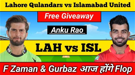 LAH Vs ISL Dream11 Prediction LAH Vs ISL Dream11 ISL Vs LAH Dream11