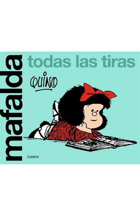 Mafalda Todas Las Tiras Edición Limitada Penguin Libros