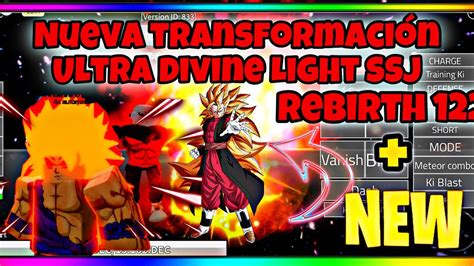 Dragon ball XL Nueva transformación Ultra Divine Light SSJ Rebirth 122