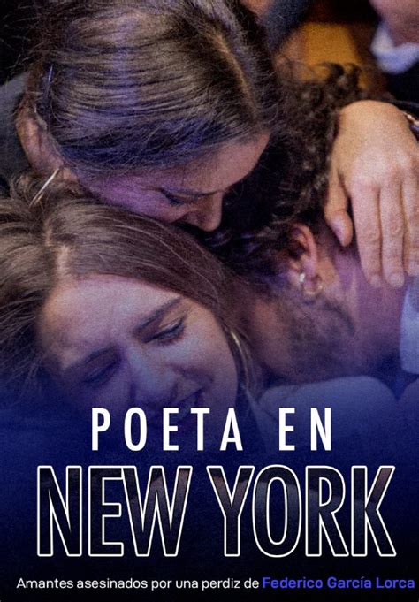 Poeta En New York Amantes Asesinados Por Una Perdiz De Federico Garc A