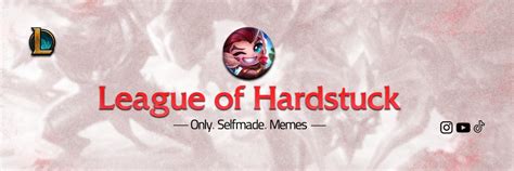 League Of Hardstuck Leaguehardstuck Twitter