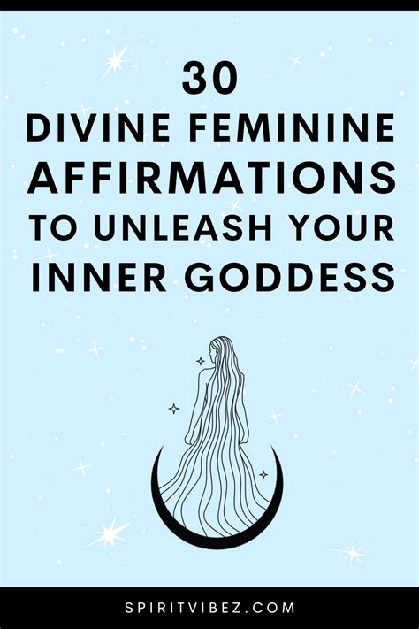 30 Divine Feminine Affirmations For Your Inner Goddess Spiritvibez