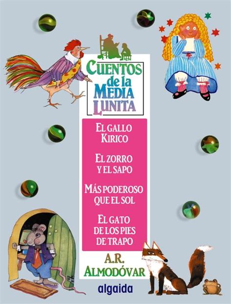 CUENTOS DE LA MEDIA LUNITA 1 EL GALLO KIRICO EL ZORRO Y EL SAPO MAS