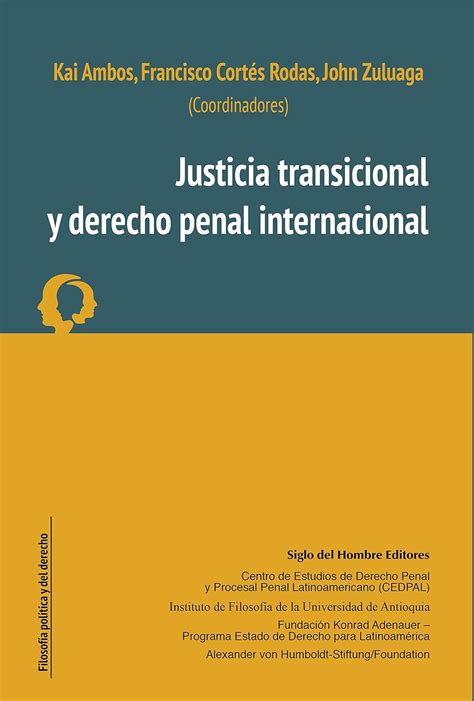 Amazon Justicia Transicional Y Derecho Penal Internacional