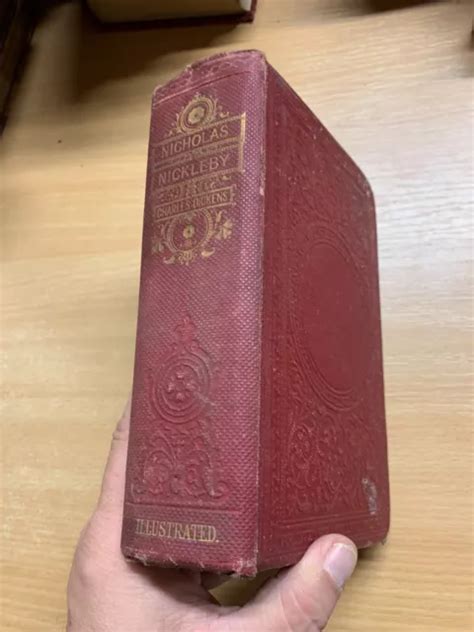 1912 CHARLES DICKENS Nicholas Nickleby Illustrated Fiction Antique