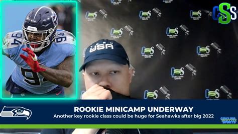 First Impressions From Seattle Seahawks Rookie Minicamp Team Signs