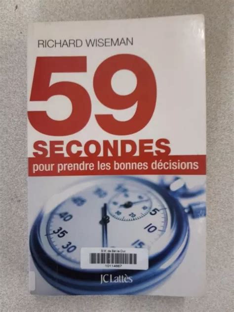 Secondes Pour Prendre Les Bonnes D Cisions Richard Wiseman Bon