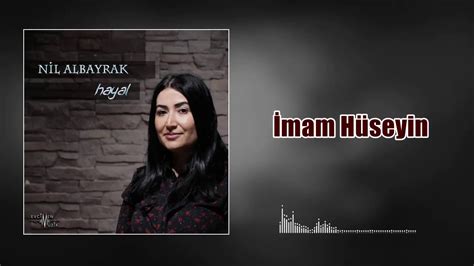 Nil Albayrak Mam H Seyin Official Audio Youtube