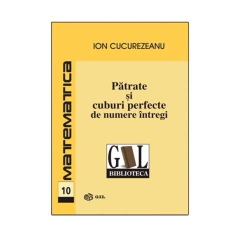 Patrate Si Cuburi Perfecte De Numere Intregi Ebook Isbn 978 606 500