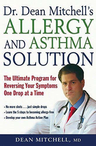 Dr Dean Mitchells Allergy And Asthma Solution The Ultimate Program