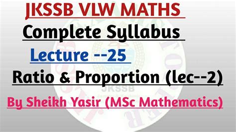 Jkssb Vlw Maths Lecture Ratio Proportion Lec Youtube