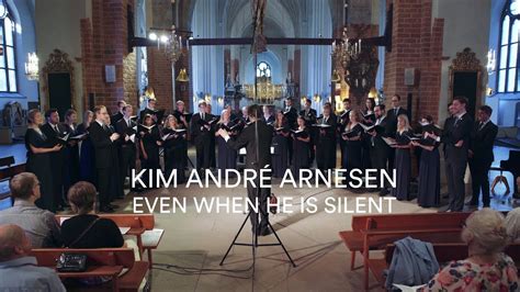 Kim André Arnesen Even when he is silent YouTube