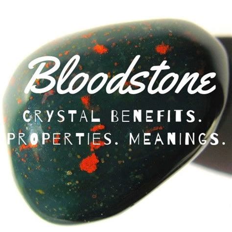 Crystal Healing Bloodstone Benefits Properties And Meaning