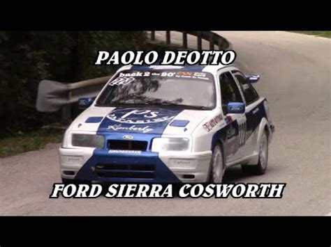 Salita Cividale Castelmonte Paolo Deotto Ford Sierra