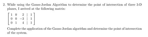 Solved While using the Gauss-Jordan Algorithm to determine | Chegg.com