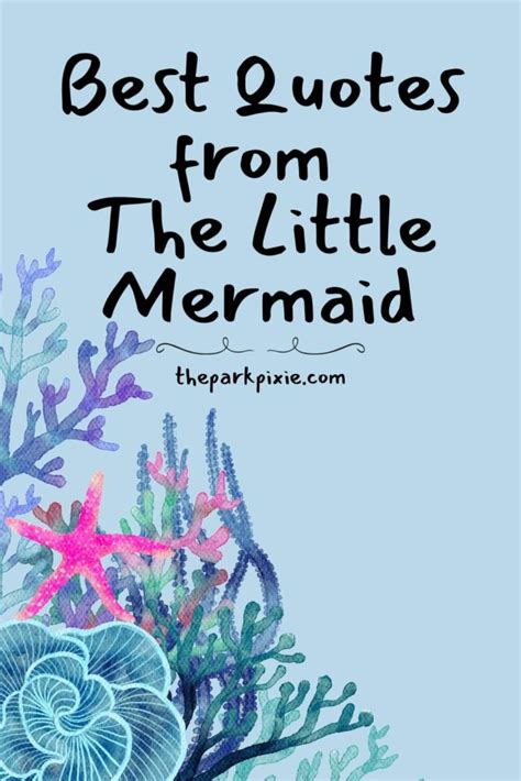 Dive into the Best Little Mermaid Quotes • The Park Pixie