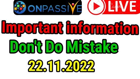 ONPASSIVE Important Information Dont Do Mistake Onpassive New