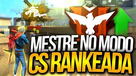 FREE FIRE AO VIVO RUMO AO MESTRE NO CS RANKEADA RUMO 2K YouTube