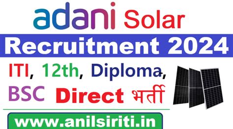 Adani Solar Recruitment 2024 ITI Diploma BSc Latest Vacancy 2024