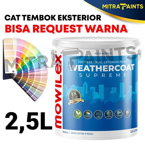 Jual Mowilex Weathercoat Supreme Liter Cat Tembok Exterior Bisa