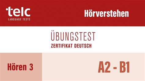 Telc Prüfung A2 B1 Hören 2021 Prüfung Hörverstehen B1 Mit Lösungen 3