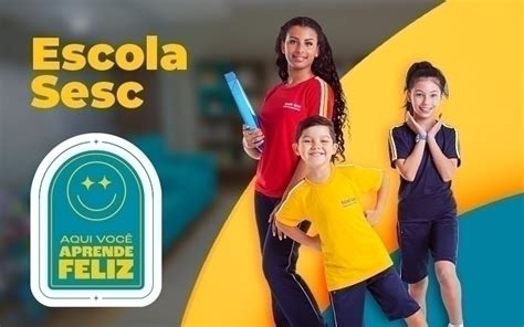 Sesc Sc Rede De Ensino Sesc Sc Divulga Calendário De Matrículas Para