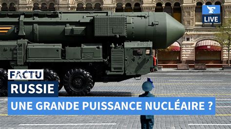 La Russie est elle VRAIMENT une grande puissance nucléaire FACTU