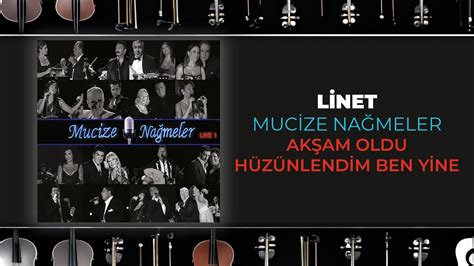 Linet Akşam Oldu Hüzünlendim Ben Yine Official Audio Video YouTube