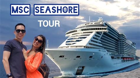 Msc Seashore Tour Completo Conhe A O Navio Youtube